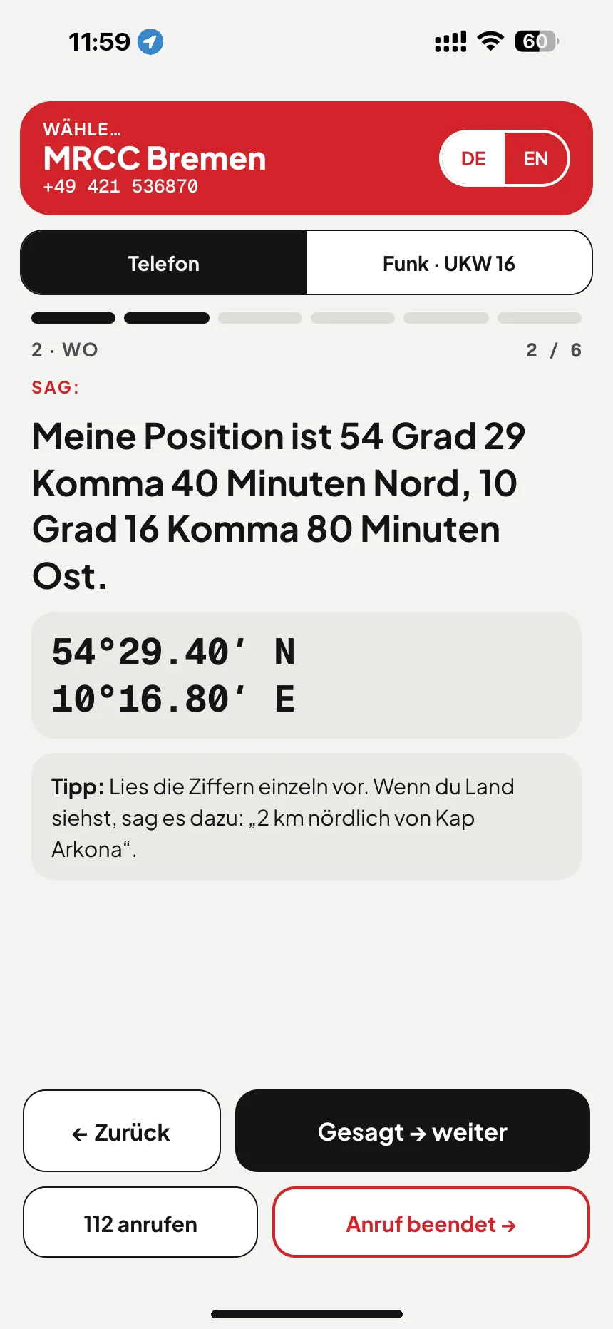 Seenotruf per Handy: das Gesprächsskript liest die Position in Worten vor, beim Anruf bei MRCC Bremen · VesselSOS