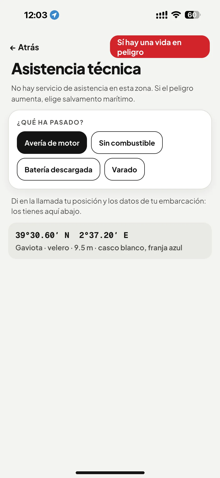 Remolque y asistencia en el mar: avería de motor, sin combustible o batería descargada: posición y datos del barco listos para la llamada · VesselSOS