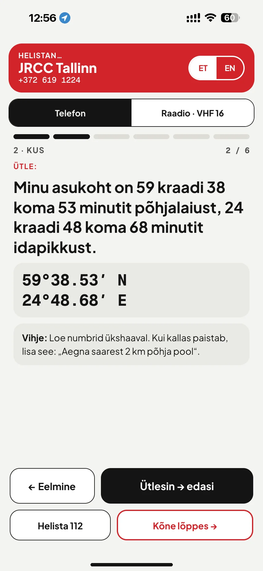 Hädakutse merel: kõne skript loeb asukoha sõnadega ette, kõne läheb päästekeskusesse JRCC Tallinn · VesselSOS