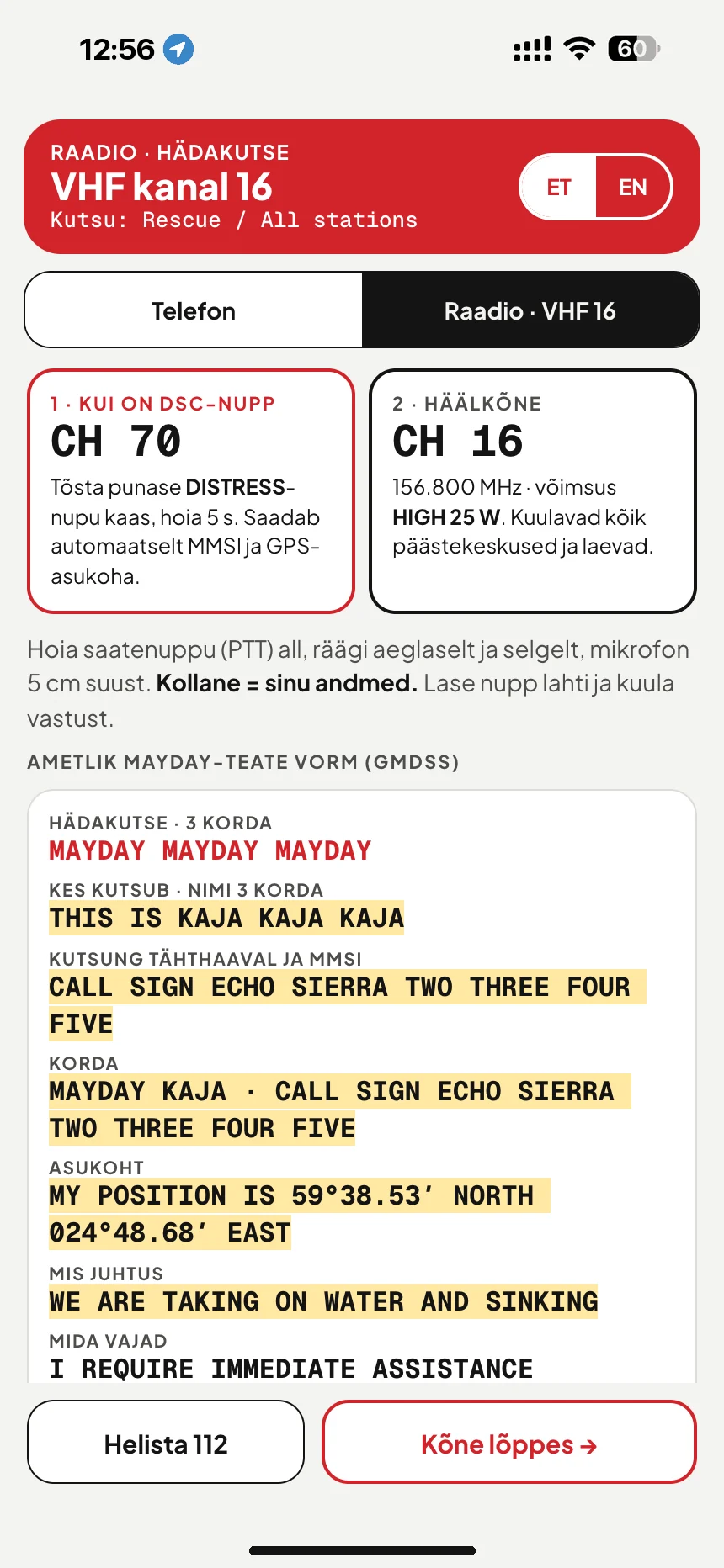 VHF MAYDAY hädakutse: kanali 16 hädateade paadi nime, kutsungi ja asukohaga · VesselSOS