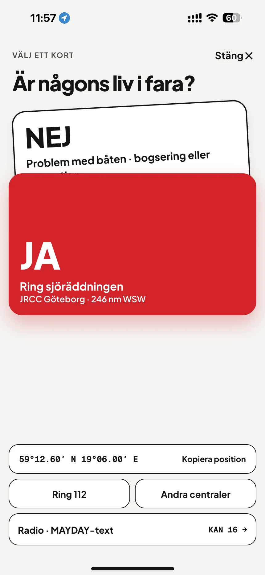 SOS till sjöss: är någons liv i fara? Ja ringer JRCC Göteborg, nej öppnar sjöassistans · VesselSOS